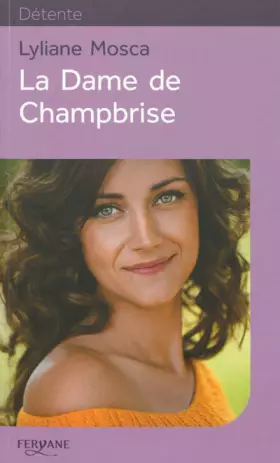Couverture du produit · La Dame de Champbrise