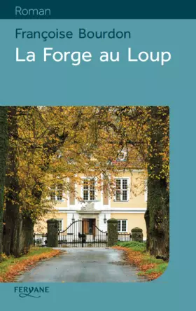 Couverture du produit · La forge au loup