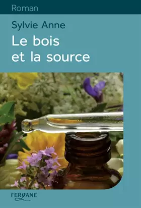 Couverture du produit · Le bois et la source