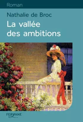 Couverture du produit · La vallée des ambitions