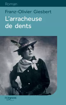 Couverture du produit · L'arracheuse de dents