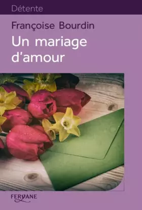 Couverture du produit · Un mariage d'amour