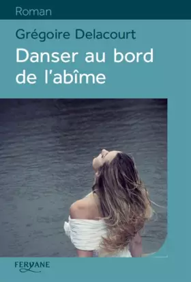 Couverture du produit · Danser au bord de l'abîme