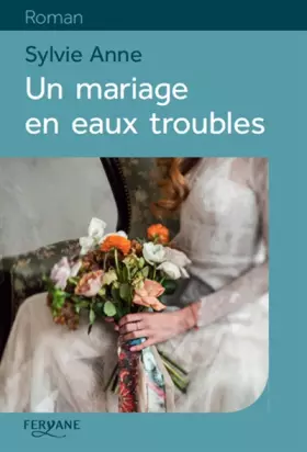 Couverture du produit · Un mariage en eaux troubles