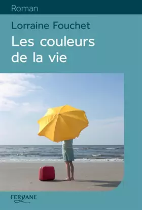 Couverture du produit · Les couleurs de la vie