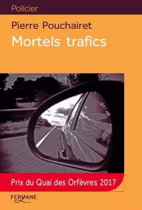 Couverture du produit · Mortels trafics