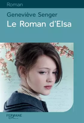 Couverture du produit · Le roman d'Elsa