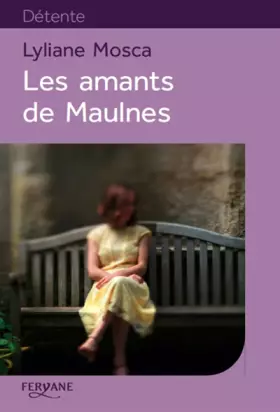 Couverture du produit · Les amants de Maulnes
