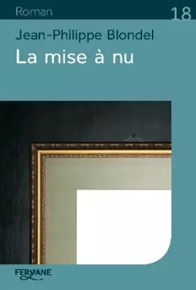Couverture du produit · La mise à nu