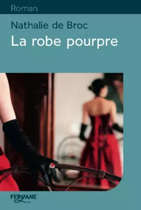 Couverture du produit · La robe pourpre