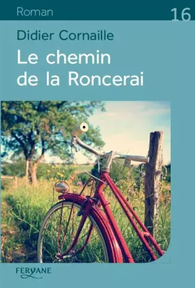 Couverture du produit · Le chemin de la Roncerai