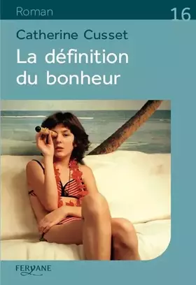 Couverture du produit · La définition du bonheur