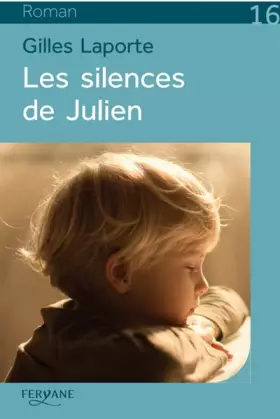 Couverture du produit · Les silences de Julien