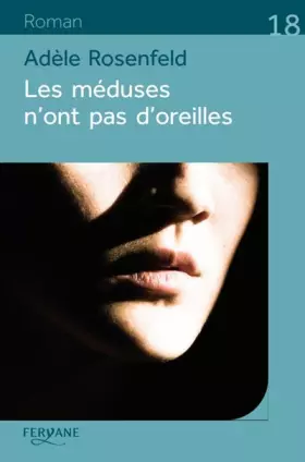 Couverture du produit · Les méduses n'ont pas d'oreilles