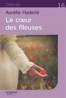 Couverture du produit · Le coeur des fileuses