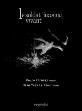 Couverture du produit · Le soldat inconnu vivant