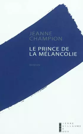 Couverture du produit · Le prince de la mélancolie