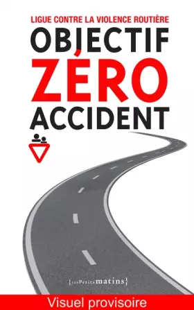 Couverture du produit · Objectif zéro accident
