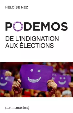 Couverture du produit · Podemos, de l'indignation aux élections