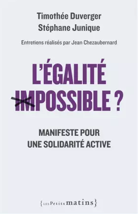 Couverture du produit · L'Egalité impossible ? - Manifeste pour une solidarité active