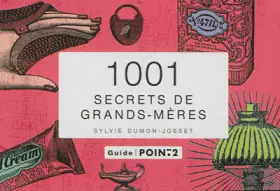 Couverture du produit · 1001 secrets de grands-mères