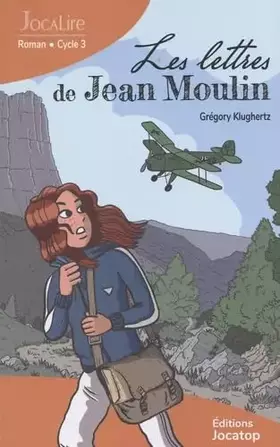 Couverture du produit · Les lettres de Jean Moulin