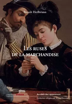 Couverture du produit · Les ruses de la marchandise