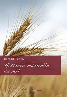 Couverture du produit · Histoire naturelle du poil