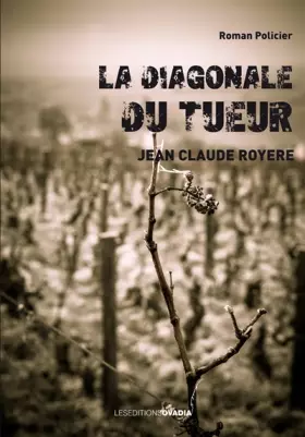 Couverture du produit · La diagonale du tueur