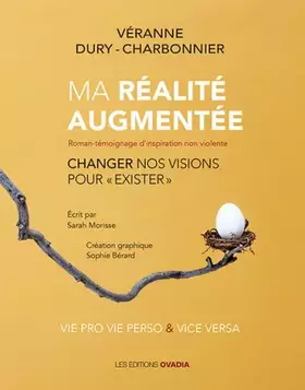 Couverture du produit · Ma réalité augmentée : Changer nos visions pour ''Exister''