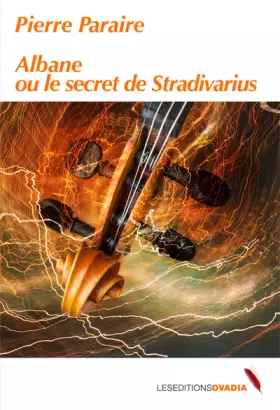 Couverture du produit · Albane ou le secret de Stradivarius