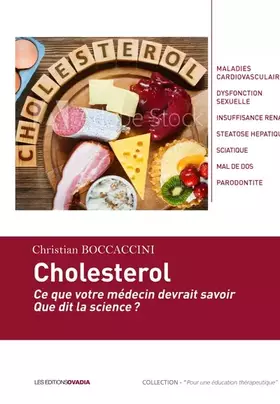 Couverture du produit · Cholesterol : Ce que votre médecin devrait savoir. Que dit la science ?