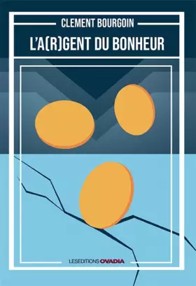 Couverture du produit · L'a(r)gent du bonheur