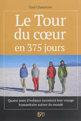 Couverture du produit · Le tour du coeur en 375 jours
