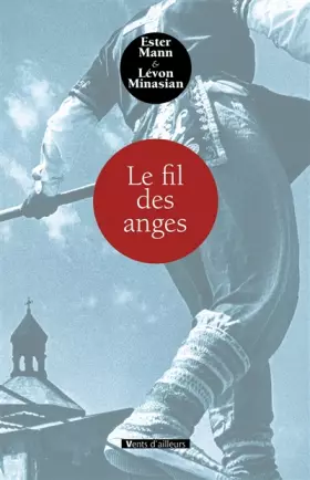 Couverture du produit · Le fil des anges
