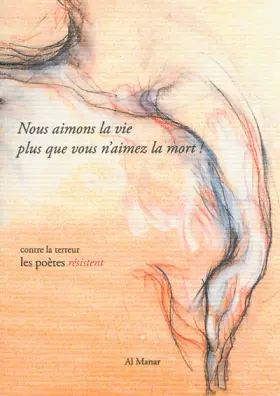 Couverture du produit · Nous aimons la vie plus que vous n'aimez la mort !
