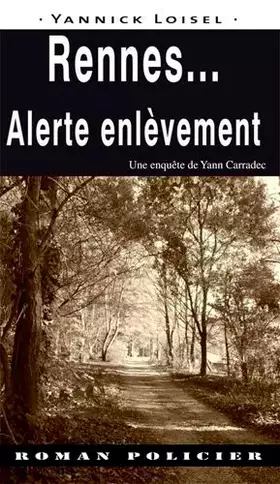Couverture du produit · Rennes Alerte Enlévement