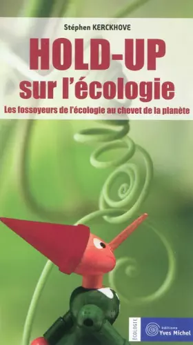 Couverture du produit · Hold-up sur l'écologie