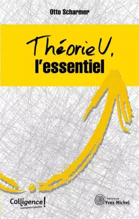 Couverture du produit · Théorie U : L'essentiel
