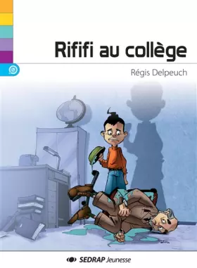 Couverture du produit · Rififi au collège