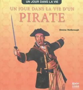 Couverture du produit · UN JOUR DANS LA VIE D'UN PIRATE