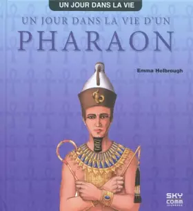 Couverture du produit · UN JOUR DANS LA VIE D'UN PHARAON