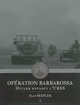 Couverture du produit · Opération Barbarossa - Hitler Envahit L'Urss
