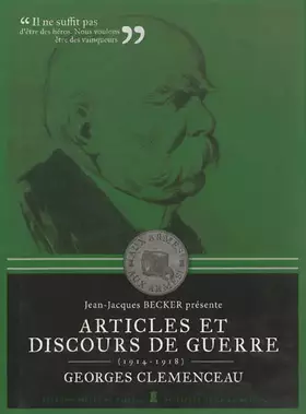Couverture du produit · Articles Et Discours De Guerre - Georges Clemencea