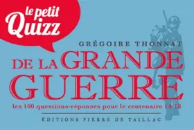 Couverture du produit · Le petit quizz de la Grande Guerre