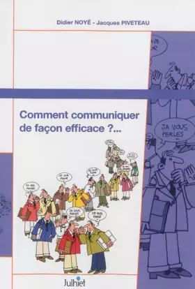 Couverture du produit · Comment communiquer de façon efficace ?...