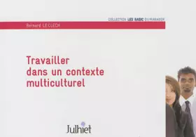 Couverture du produit · Travailler dans un contexte multiculturel