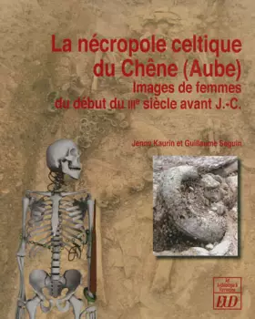 Couverture du produit · nécropole celtique du chene aube