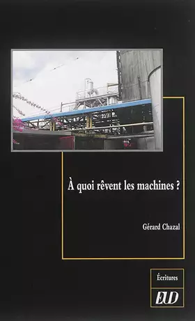 Couverture du produit · A quoi revent les maChines