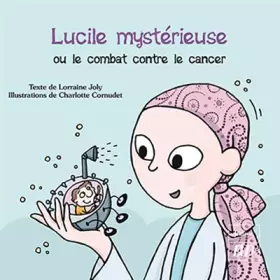 Couverture du produit · Lucile mysterieuse